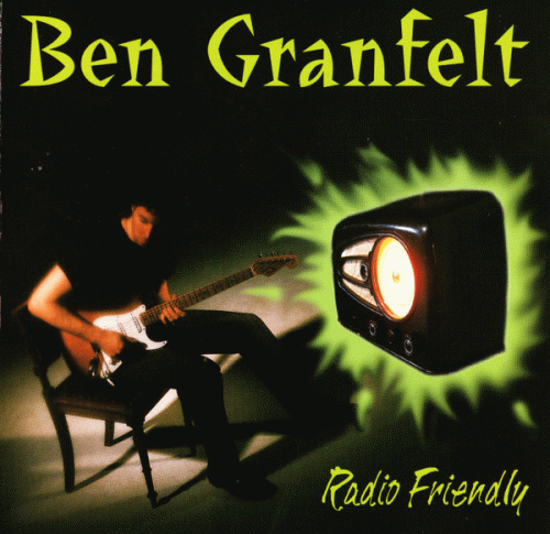 Ben Granfelt : Radio Friendly